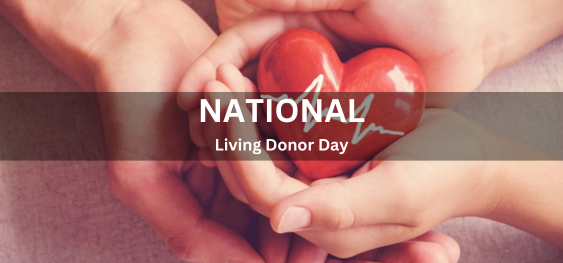 National Living Donor Day [राष्ट्रीय जीवित दाता दिवस]